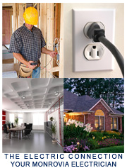 Electric Connection Your Monrovia Electrician