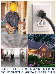 Electric Connection Your Santa Clarita Electrician